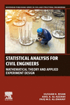 Statistical Analysis for Civil Engineers (Woodhead Publishing Series in Civil and Structural Engineering)