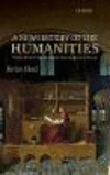 A New History of the Humanities:The Search for Principles and Patterns from Antiquity to the Present '13