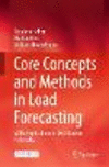 Core Concepts and Methods in Load Forecasting:with Applications in Distribution Networks '23