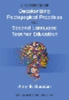 A Casebook of Decolonizing Pedagogical Practices for Second Language Teacher Education P 236 p.