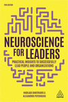 Neuroscience for Leaders – Practical Insights to Successfully Lead People and Organizations 2nd ed. P 336 p. 20