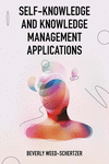 Self-Knowledge and Knowledge Management Applications '23
