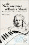 The Neuroscience of Bach's Music:Perception, Action, and Cognition Effects on the Brain '24