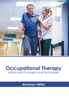 Occupational Therapy: Advanced Concepts and Techniques H 235 p. 22