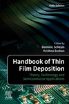 Handbook of Thin Film Deposition:Theory, Technology and Semiconductor Applications, 5th ed. '24