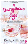 A Dangerous Age:A Novel '17