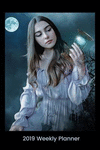 2019 Weekly Planner - Hourglass: Young Girl Contemplating an Hourglass in the Moonlight P 126 p.