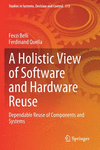 A Holistic View of Software and Hardware Reuse (Studies in Systems, Decision and Control, Vol. 315)