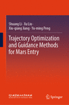 Trajectory Optimization and Guidance Methods for Mars Entry 2024th ed. H 24