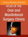 Botox and Fillers, An Issue of Atlas of the Oral & Maxillofacial Surgery Clinics (The Clinics: Dentistry, Vol. 32-1) '24