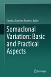 Somaclonal Variation:Basic and Practical Aspects '24