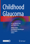 Childhood Glaucoma 1st ed. 2023 H 23