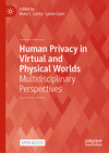 Human Privacy in Virtual and Physical Worlds:Multidisciplinary Perspectives (Technology, Work and Globalization) '24