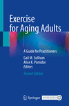 Exercise for Aging Adults:A Guide for Practitioners, 2nd ed. '24