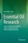 Essential Oil Research:Trends in Biosynthesis, Analytics, Industrial Applications and Biotechnological Production '19