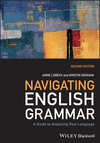 Navigating English Grammar:A Guide to Analyzing R eal Language, 2nd ed. '24