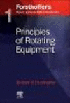 1. Forsthoffer's Rotating Equipment Handbooks:Fundamentals of Rotating Equipment (World Pumps) '06