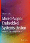 Mixed-Signal Embedded Systems Design:A Hands-on Guide to the Cypress PSoC '22