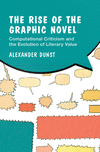 The Rise of the Graphic Novel (Cambridge Studies in Graphic Narratives)