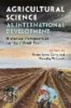 Agricultural Science as International Development:Historical Perspectives on the CGIAR Era '24