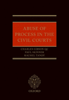 Abuse of Process in the Civil Courts H 304 p.