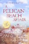 A Pelican Beach Affair LARGE PRINT EDITION (Pelican Beach Book 3)(Pelican Beach 3) P 188 p. 20