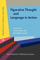 Figurative Thought and Language in Action (Figurative Thought and Language, Vol. 16) '22
