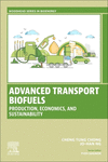 Advanced Transport Biofuels:Production, Economics, and Sustainability (Woodhead Series in Bioenergy) '24