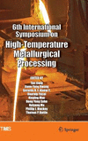 6th International Symposium on High-Temperature Metallurgical Processing 1st ed. 2016(The Minerals, Metals & Materials Series) H