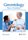 Gerontology: New Frontiers H 245 p. 21