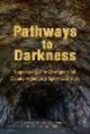 Pathways to Darkness: Exposing the Dangers of Contemporary Spiritualities P 284 p. 23