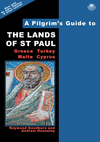 A Pilgrim's Guide to the Lands of Saint Paul: Greece, Turkey, Malta, Cyprus 2nd ed.(Pilgrim's Guide 4) P 128 p. 19