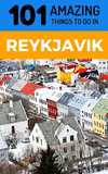 101 Amazing Things to Do in Reykjavik: Reykjavik Travel Guide P 60 p. 18