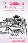 Do Nothing & Do Everything: An Illustrated New Taoism P 272 p. 20