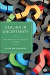 Dealing in Uncertainty – Insurance in the Age of F inance H 208 p. 23