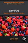 Berry Fruits:Bioactives, Health Effects and Processing '24
