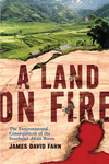 A Land on Fire: The Environmental Consequences of the Southeast Asian Boom. (on Demand Printing)　paper　384 p., 3 maps.