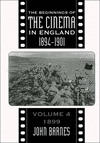 (The Beginning of the Cinema in England 1894-1901.　Vol. 4/1899)　hardcover　340 p.