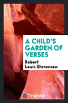 A Child's Garden of Verses P 198 p. 17
