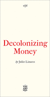 Decolonizing Money P 160 p. 24