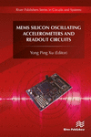 MEMS Silicon Oscillating Accelerometers and Readout Circuits (River Publishers Series in Circuits and Systems) '19