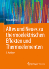 Altes und Neues zu thermoelektrischen Effekten und Thermoelementen 2nd ed. H 23