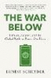 The War Below: AS HEARD ON BBC RADIO 4 'TODAY' H 384 p. 24