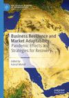 Business Resilience and Market Adaptability 2024th ed.(The Political Economy of the Middle East) H 180 p. 24