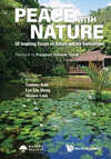 Peace with Nature: 50 Inspiring Essays on Nature and the Environment H 460 p. 23