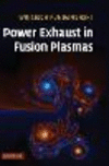 Power Exhaust in Fusion Plasmas.　hardcover　500 p., 60 halftones.