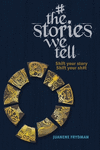 #TheStoriesWeTell: Shift your story, Shift your sh#t P 204 p. 20