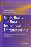 Minds, Brains, and Doxa for Inclusive Entrepreneurship (International Studies in Entrepreneurship, Vol. 47)
