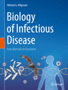 Biology of Infectious Disease:From Molecules to Ecosystems '23