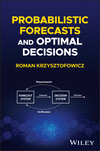 Probabilistic Forecasts and Optimal Decisions '24